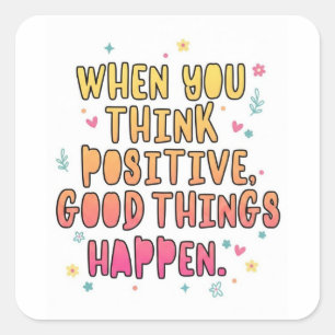 Colorful Positive Quote Typography؛ Think Positive Square Sticker