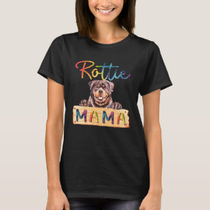 Colorful Rottweiler Rottie Mama  Dog Mom T-Shirt