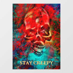 Colorful skull. Stay Creepy Window Cling