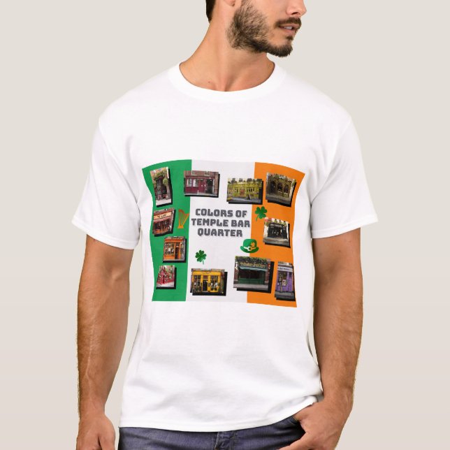 Colors of Temple Bar quarter in Dublin T-Shirt (Front)