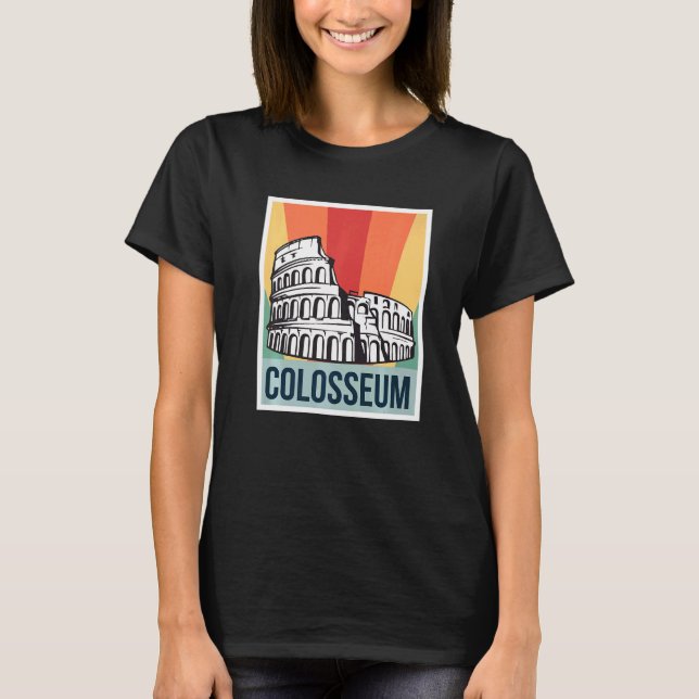 Colosseum Retro From Rome Italy The Romans T-Shirt (Front)
