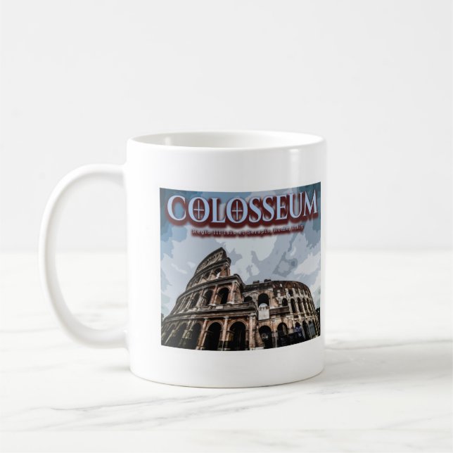 COLOSSEUM - ROME ITALY - ROMAN ICONIC COFFEE MUG (Left)