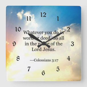 Colossian 3:17, Christian Bible Scripture, Square Wall Clock