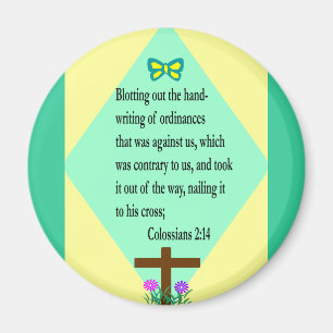 Colossians 2:14 magnet