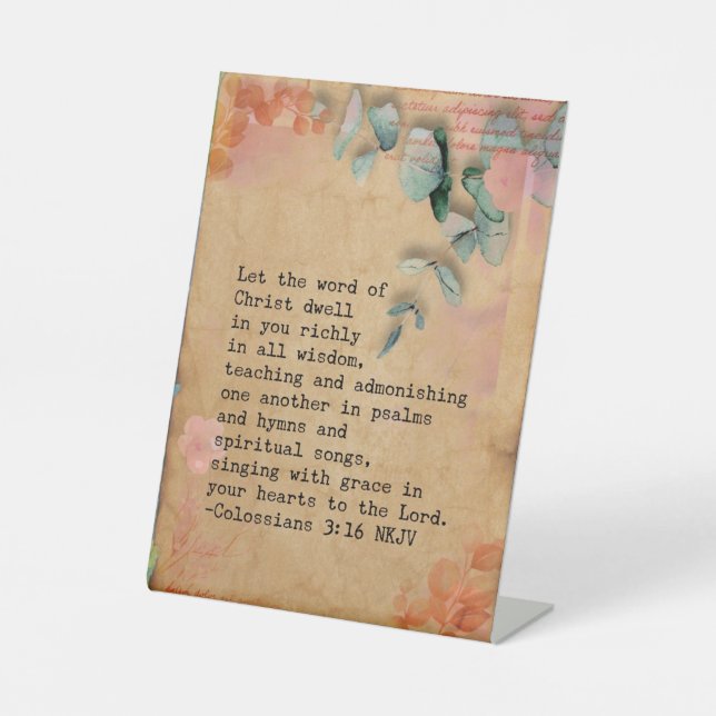 Colossians 3:16 NKJ Bible Verse Image Pedestal Sign (Front)