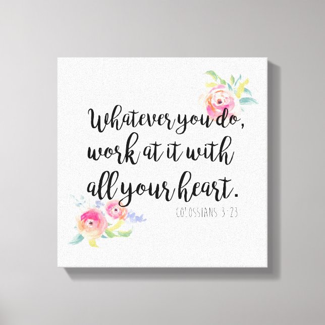 Colossians 3:23 Canvas Print (Front)