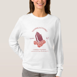 Colossians 4:2 T-Shirt