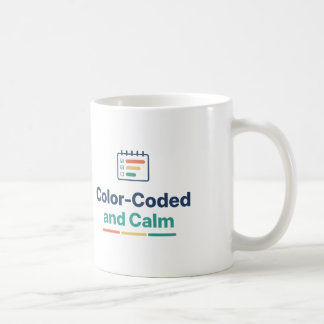 Colour Coded and Calm Planner Lover Organised Coffee Mug