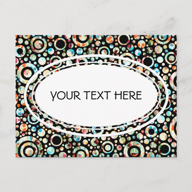 Colour Dots & Circle Pattern + your text & backgr. Postcard (Front)