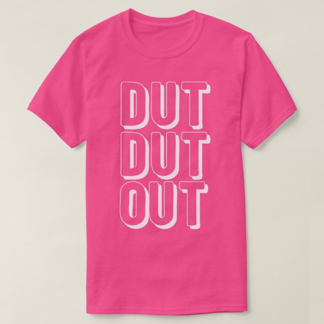 Colour Guard Dut Dut Out T-Shirt (Design Front)