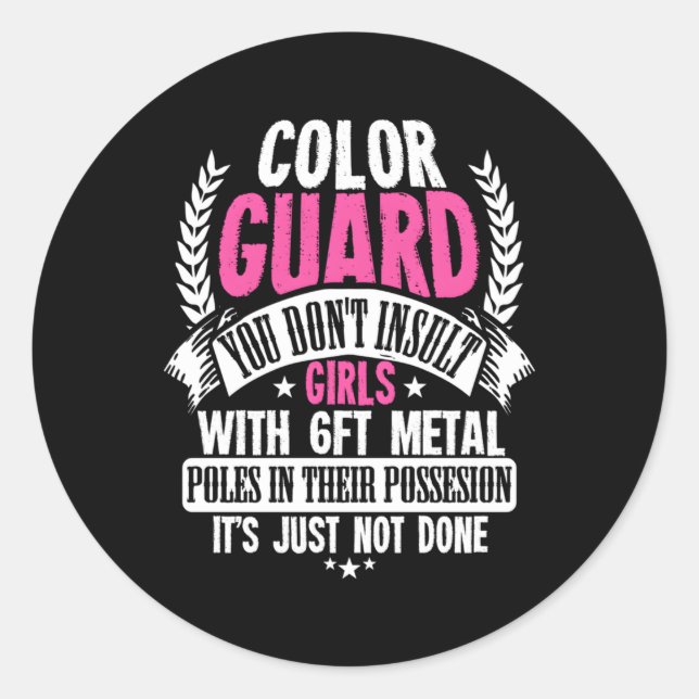 Colour Guard For A Colorguard Classic Round Sticker (Front)