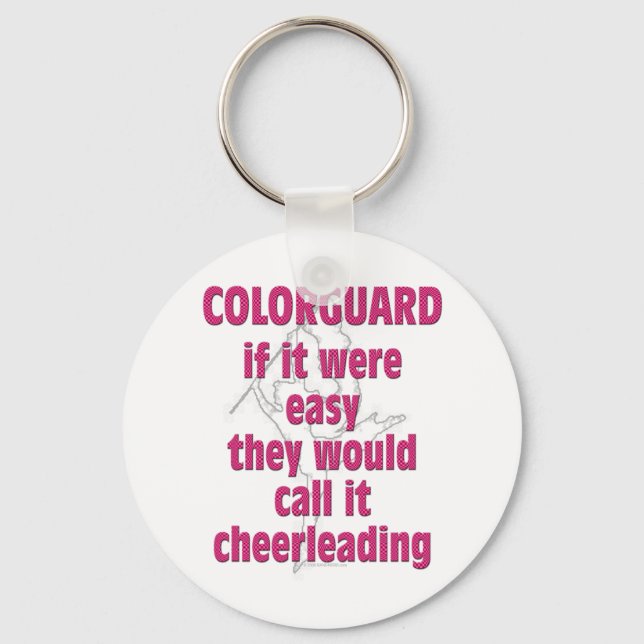 Colour Guard: If It Were Easy... Key Ring (Front)