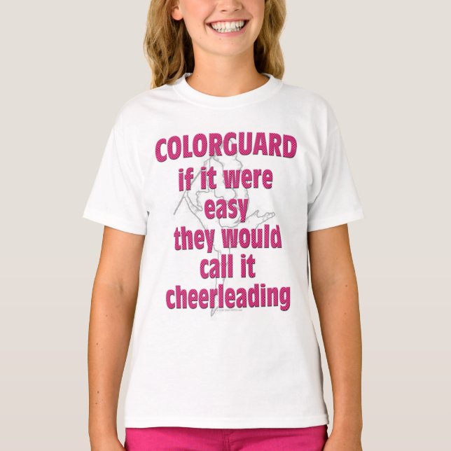 Colour Guard: If It Were Easy... T-Shirt (Front)