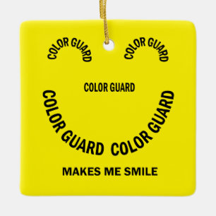 Colour Guard Makes Me Smile Ceramic Ornament