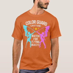 Colour Guard Marching Band Watch For Flying Object T-Shirt