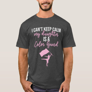 Colour Guard Mum Dad Marching Band Colorguard Colo T-Shirt