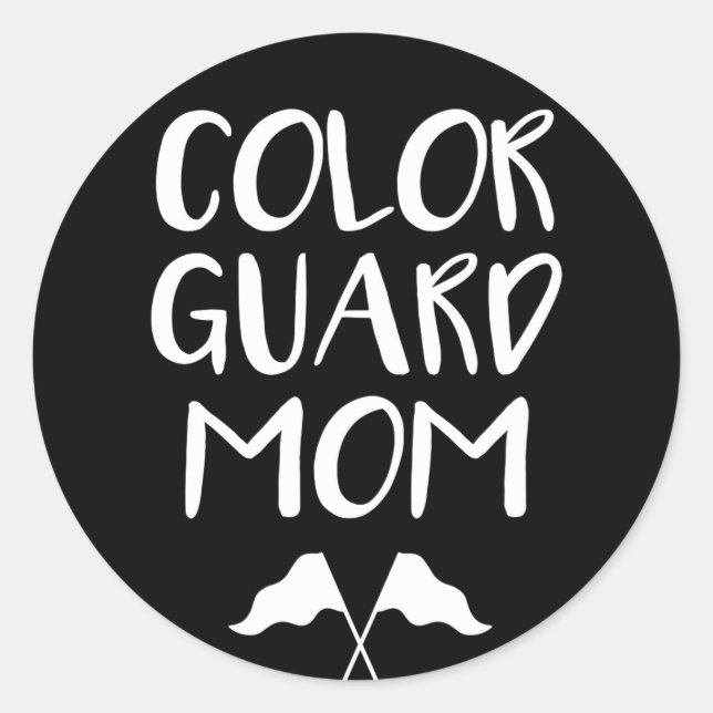 Colour Guard Mum, Proud ColorGuard Mother Classic Round Sticker (Front)
