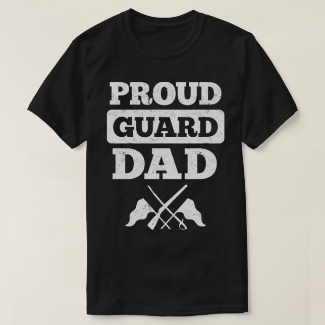 Colour Guard Proud Guard Dad T-Shirt (Design Front)
