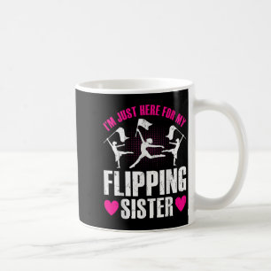 Colour Guard's Siblings I'm Just Here For My Flipn Coffee Mug