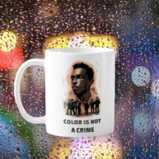 Colour Is Not A Crime – Justice Awareness Classic Coffee Mug
