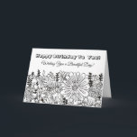 Colour Me, Birthday Card Whimsical Birds Flowers<br><div class="desc">Pretty black and white adult colouring,  colour me,  happy birthday card with flowers and birds drawing. This birthday card is good for anyone,  but nice for a mum,  sister,  daughter or female friend.</div>