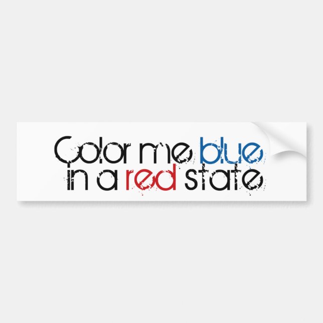 Colour Me Blue in a Red State Bumper Sticker (Front)