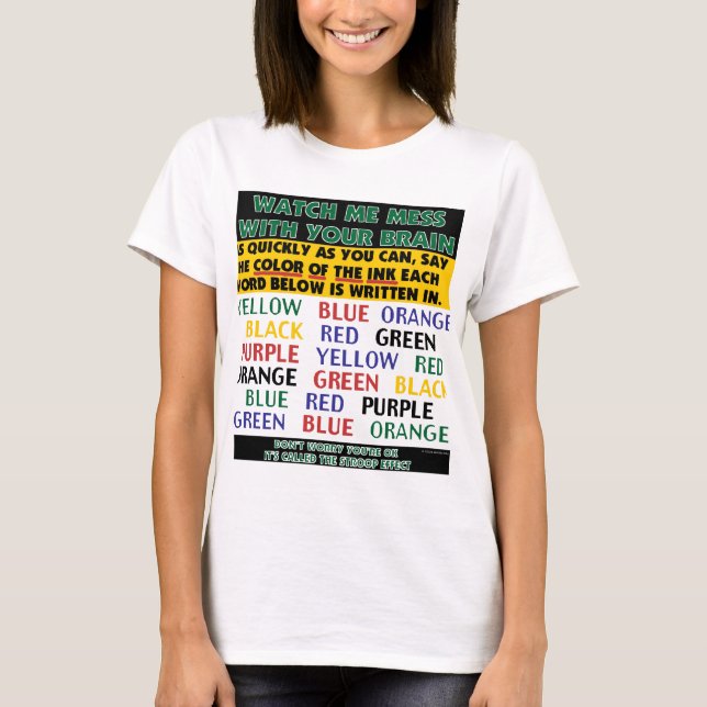 Colour of Words Illusion - Stroop Effect T-Shirt (Front)