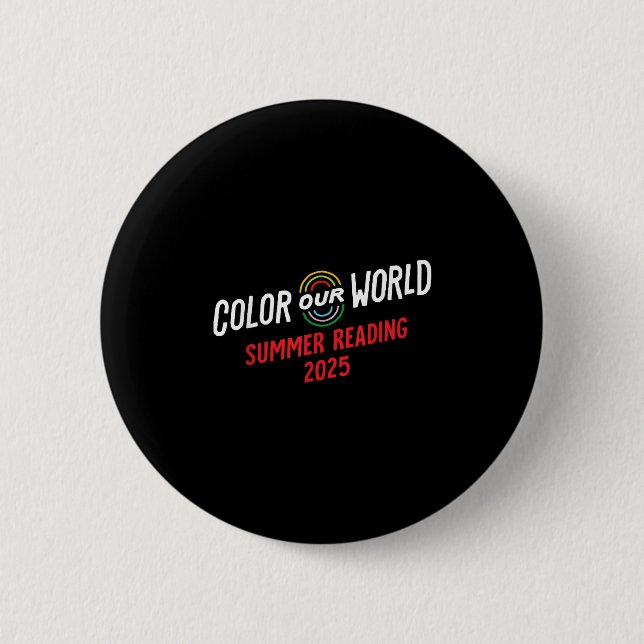 Colour Our World Summer Reading Program 2025 Funny 6 Cm Round Badge (Front)