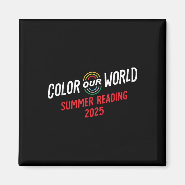Colour Our World Summer Reading Program 2025 Funny Magnet (Front)