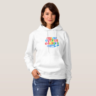 Colour outside your comfort zone hoodie