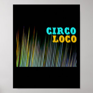Colour Stripe Circo Loco Text Sticker Poster