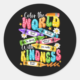 Colour The World With Kindness Teacher Funny Back Classic Round Sticker