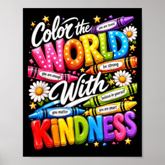 Colour the world with kindness teacher students  poster