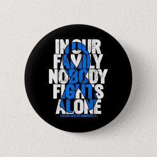 Colourectal Cancer Support Family Blue Colon Cance 6 Cm Round Badge
