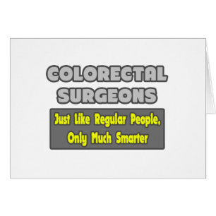 Colourectal Surgeons ... Smarter