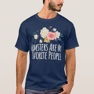 Coloured Saying Hamsters Are My Favourite People T-Shirt