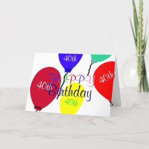 Colourful 40th Birthday Balloons Card