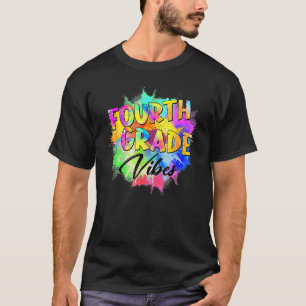 Colourful 4th Grade Vibes Teacher Student Back To T-Shirt