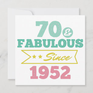 colourful 70 and fabulous since 1952 save the date