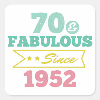 colourful 70 and fabulous since 1952 square sticker