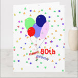 Colourful 80th Birthday Balloons Card<br><div class="desc">A colourful 80th birthday image with balloons and confetti. Customisable verse inside. A cheerful greeting for anyone who is turning eighty years old!</div>