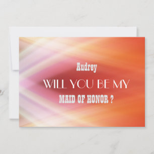 Colourful Abstract Will you be my MAID OF HONOR Invitation
