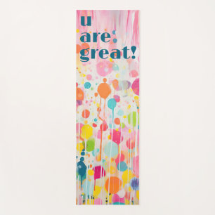 colourful Acryl painting style individual quote Yoga Mat