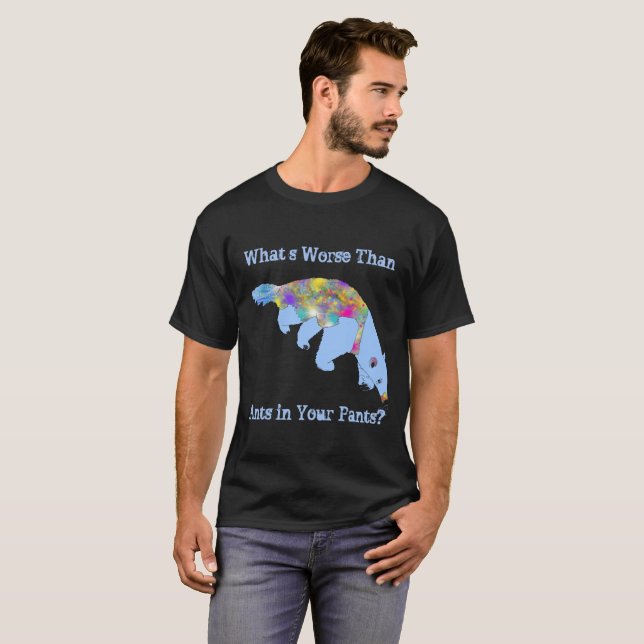 Colourful Anteater Funny Ants in Your Pants T-Shirt (Front Full)