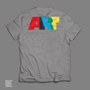 Colourful ART Bold Modern Typography Design T-Shirt