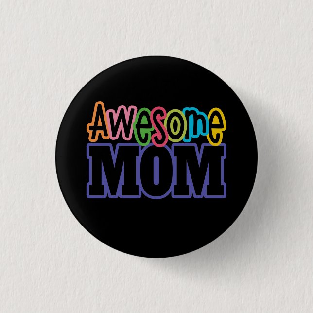 Colourful Awesome Mum Mother's Day | Pin Button (Front)
