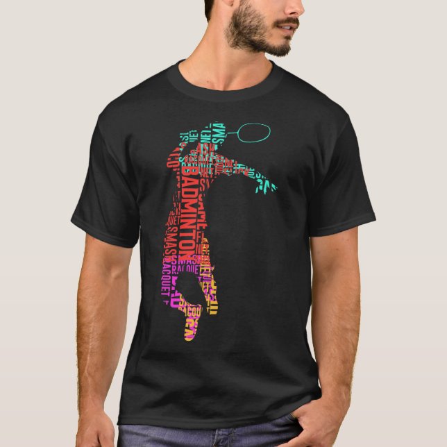 Colourful Badminton Player Shuttle Racket Badminto T-Shirt (Front)