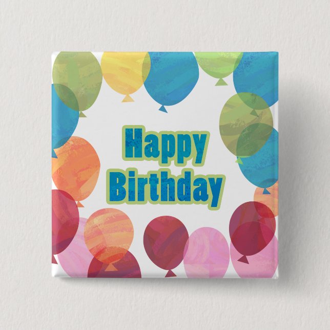 Colourful Balloon Birthday 15 Cm Square Badge (Front)