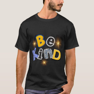 Colourful Be Kind Letter Collage Typography T-Shirt
