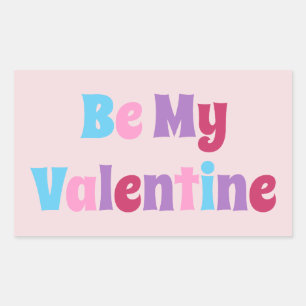 Colourful Be my Valentine Rectangular Sticker